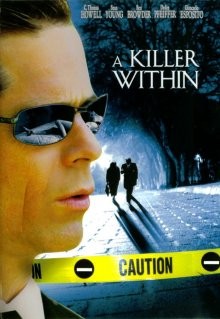 Идеальный убийца / A Killer Within () смотреть онлайн бесплатно в отличном качестве