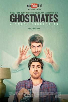 Сосед-призрак / Ghostmates (2016) смотреть онлайн бесплатно в отличном качестве