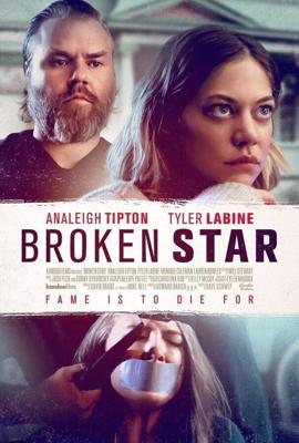 Падшая звезда / Broken Star (2018) смотреть онлайн бесплатно в отличном качестве