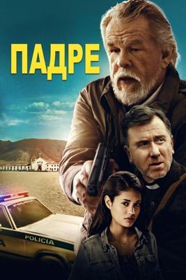 Падре / The Padre (2018) смотреть онлайн бесплатно в отличном качестве