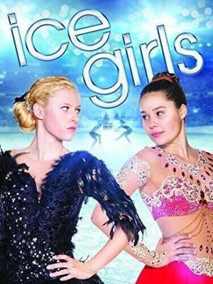 Девочки на льду / Ice Girls (2016) смотреть онлайн бесплатно в отличном качестве