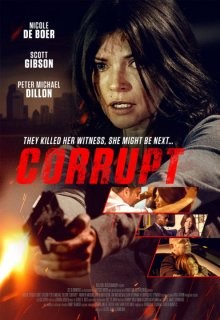 Никому не верь / Corrupt (2016) смотреть онлайн бесплатно в отличном качестве