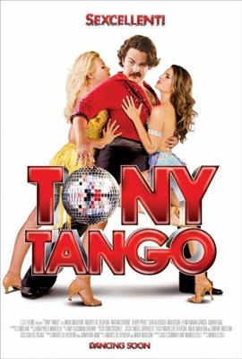 Танго Тони / Tony Tango (2015) смотреть онлайн бесплатно в отличном качестве