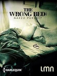 Не та кровать: Голая погоня / The Wrong Bed: Naked Pursuit (2017) смотреть онлайн бесплатно в отличном качестве