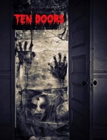 Десять дверей / Ten Doors (2022) смотреть онлайн бесплатно в отличном качестве