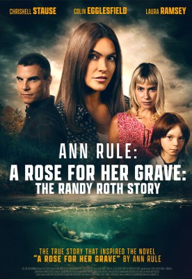 Роза на её могиле: История Рэнди Рота (A Rose for Her Grave: The Randy Roth Story) 2023 года смотреть онлайн бесплатно в отличном качестве. Постер