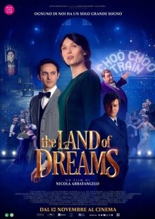 Земля мечтаний / The Land of Dreams (2022) смотреть онлайн бесплатно в отличном качестве