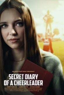 Мой дневник лжи / Secret Diary of A Cheerleader () смотреть онлайн бесплатно в отличном качестве