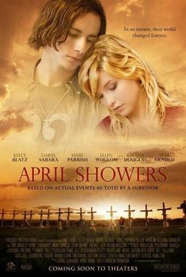 Апрельские дожди (April Showers) 2009 года смотреть онлайн бесплатно в отличном качестве. Постер