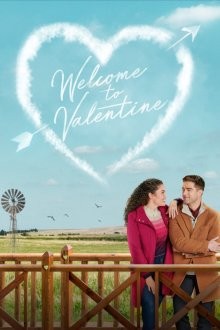 Добро пожаловать в Валентин! / Welcome to Valentine (None) смотреть онлайн бесплатно в отличном качестве