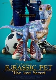 Питомец Юрского периода 2: Затерянная тайна / The Adventures of Jurassic Pet: The Lost Secret () смотреть онлайн бесплатно в отличном качестве