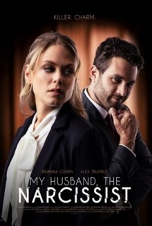 Брачные тайны / My Husband the Narcissist (2023) смотреть онлайн бесплатно в отличном качестве