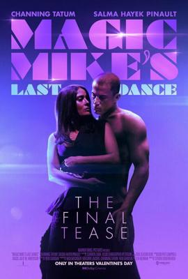 Супер Майк: Последний танец / Magic Mike's Last Dance (2023) смотреть онлайн бесплатно в отличном качестве