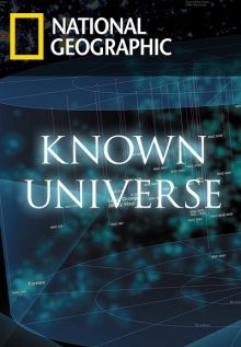 Известная Вселенная (Known Universe) 2009 года смотреть онлайн бесплатно в отличном качестве. Постер