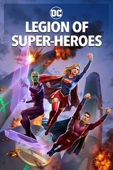 Легион Супергероев / Legion of Super-Heroes (2022) смотреть онлайн бесплатно в отличном качестве