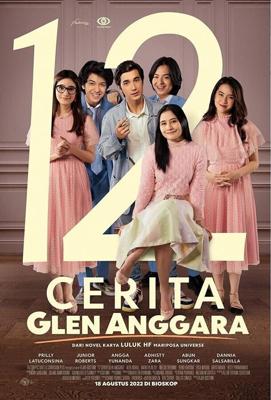 12 историй Глена Анггара / 12 Cerita Glen Anggara (2022) смотреть онлайн бесплатно в отличном качестве