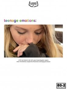 Подростковые эмоции / Teenage Emotions (2021) смотреть онлайн бесплатно в отличном качестве