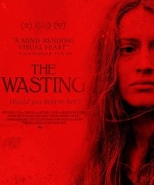 Истощение / Утрата / The Wasting (2017) смотреть онлайн бесплатно в отличном качестве