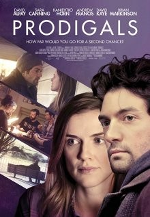 Блудники / Prodigals (2017) смотреть онлайн бесплатно в отличном качестве