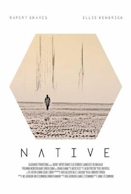 Местный / Native (2016) смотреть онлайн бесплатно в отличном качестве