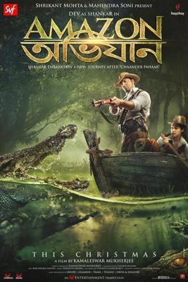 Амазонские приключения / Amazon Obhijaan (2017) смотреть онлайн бесплатно в отличном качестве