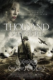 Взгляд на тысячу ярдов / Thousand Yard Stare (2018) смотреть онлайн бесплатно в отличном качестве