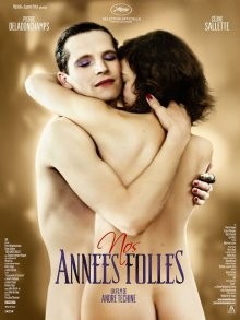 Наши сумасшедшие годы / Nos années folles (2017) смотреть онлайн бесплатно в отличном качестве