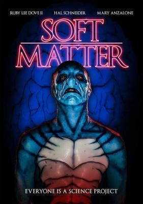 Тонкая материя / Soft Matter (2018) смотреть онлайн бесплатно в отличном качестве