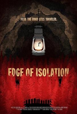 На грани изоляции / Edge of Isolation (2018) смотреть онлайн бесплатно в отличном качестве