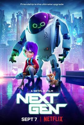 Следующее поколение / Next Gen (2018) смотреть онлайн бесплатно в отличном качестве