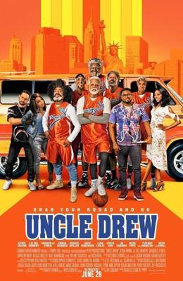 Дядя Дрю / Uncle Drew (2018) смотреть онлайн бесплатно в отличном качестве