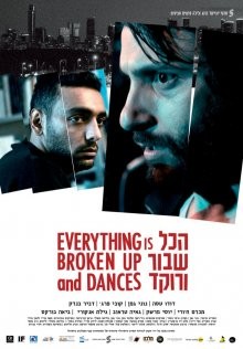 Все разрушено и пляшет / Everything is Broken up and Dances (2016) смотреть онлайн бесплатно в отличном качестве