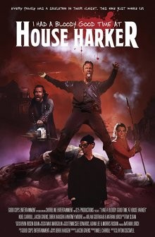 Кровь бурлит от веселья в доме Харкера / I Had a Bloody Good Time at House Harker (2016) смотреть онлайн бесплатно в отличном качестве