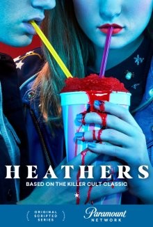 Смертельное влечение / Heathers (2018) смотреть онлайн бесплатно в отличном качестве