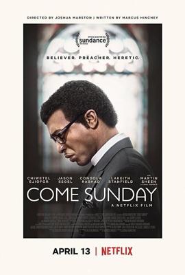 Еретик / Come Sunday (2018) смотреть онлайн бесплатно в отличном качестве