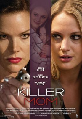 Мамочка убийца / Killer Mom (2017) смотреть онлайн бесплатно в отличном качестве