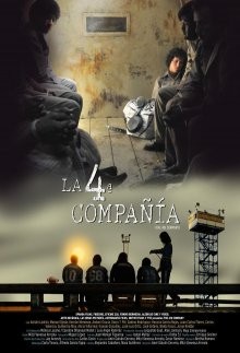 Четвертая компания (La 4ª Compañía) 2016 года смотреть онлайн бесплатно в отличном качестве. Постер