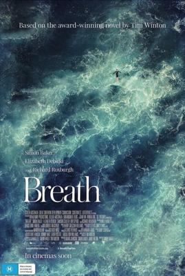 Дыхание / Breath (2017) смотреть онлайн бесплатно в отличном качестве