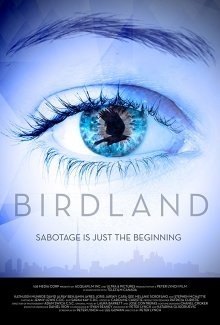 Земля птиц / Birdland (2018) смотреть онлайн бесплатно в отличном качестве