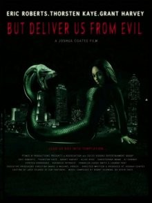 Но избавь нас от лукавого / But Deliver Us from Evil (2017) смотреть онлайн бесплатно в отличном качестве