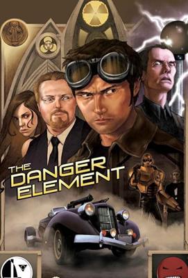 Опасный элемент / The Danger Element (2017) смотреть онлайн бесплатно в отличном качестве