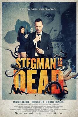 Стегман мертв / Stegman Is Dead (2017) смотреть онлайн бесплатно в отличном качестве