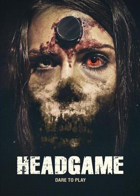 Смертельная игра / Headgame (2018) смотреть онлайн бесплатно в отличном качестве