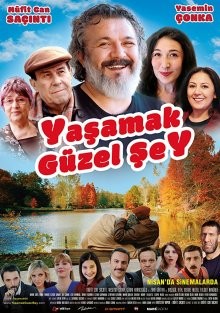 Жить прекрасно / Yasamak Güzel Sey (2017) смотреть онлайн бесплатно в отличном качестве