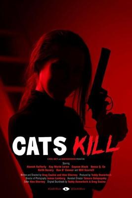 Кэт убивает (Cats Kill) 2017 года смотреть онлайн бесплатно в отличном качестве. Постер