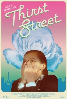 Улица жажды (Thirst Street) 2017 года смотреть онлайн бесплатно в отличном качестве. Постер