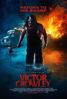 Виктор Кроули / Victor Crowley (2017) смотреть онлайн бесплатно в отличном качестве