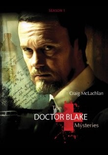 Доктор Блейк / The Doctor Blake Mysteries () смотреть онлайн бесплатно в отличном качестве