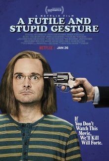 Глупый и бессмысленный жест / A Futile and Stupid Gesture (2018) смотреть онлайн бесплатно в отличном качестве