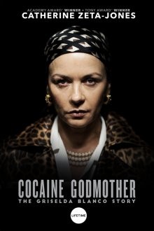 Крестная мать кокаина / Cocaine Godmother (2017) смотреть онлайн бесплатно в отличном качестве